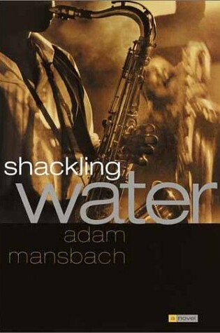 Cover of Shackling Water