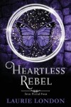 Book cover for Heartless Rebel