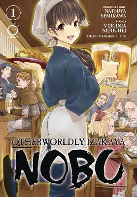 Otherworldly Izakaya Nobu Volume 1 by Natsuya Semikawa