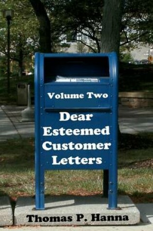 Cover of Dear Esteemed Customer Letters, Volume Two