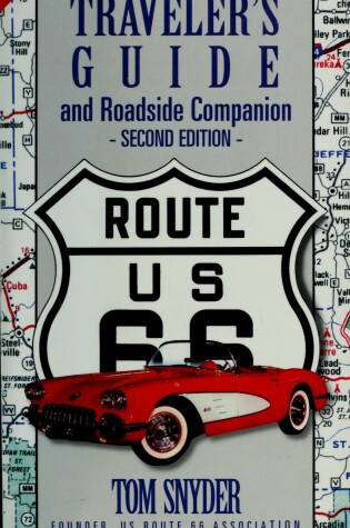 Cover of The Route 66 Traveler's Guide and Roadside Companion