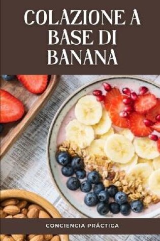 Cover of colazione a base di banana