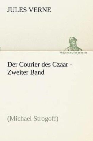 Cover of Der Courier Des Czaar - Zweiter Band