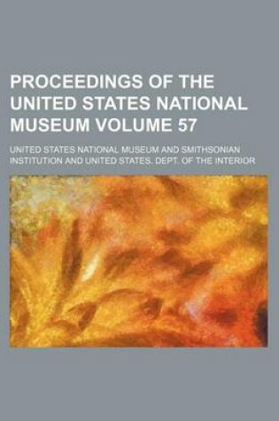 Cover of Proceedings of the United States National Museum Volume 57