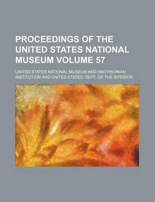 Book cover for Proceedings of the United States National Museum Volume 57