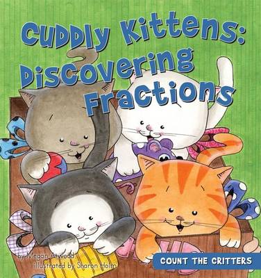 Book cover for Cuddly Kittens:: Discovering Fractions