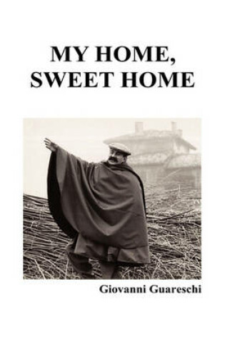 Cover of My Home, Sweet Home (Hardback)