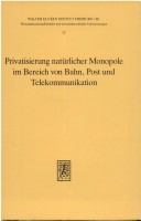 Book cover for Privatisierung Naturlicher Monopole Im Bereich Von Bahn, Post Und Telekommunikation