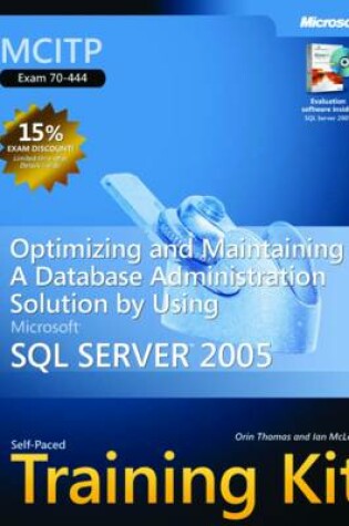 Cover of Optimizing and Maintaining a Database Administration Solution Using Microsoft (R) SQL Server" 2005