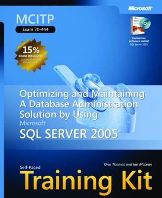 Book cover for Optimizing and Maintaining a Database Administration Solution Using Microsoft (R) SQL Server" 2005