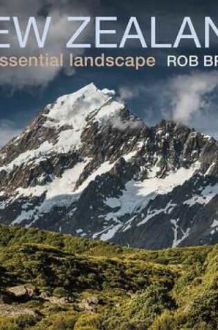 Cover of New Zealand: The Essential Landscape