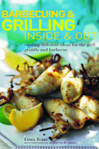 Cover of Barbecuing and Grilling Inside and Out