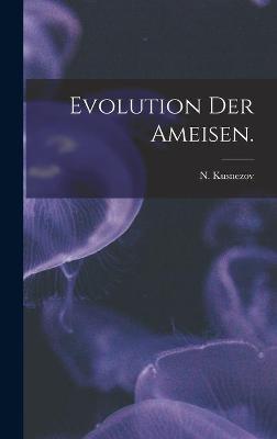 Book cover for Evolution Der Ameisen.