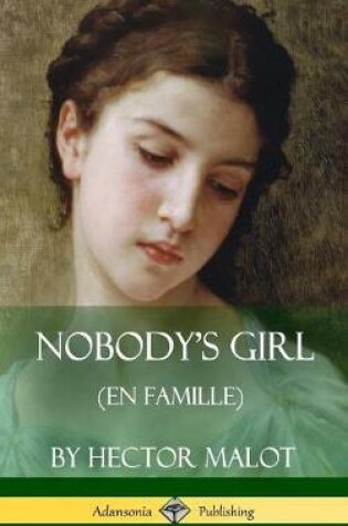 Cover of Nobody's Girl (En Famille) (Hardcover)