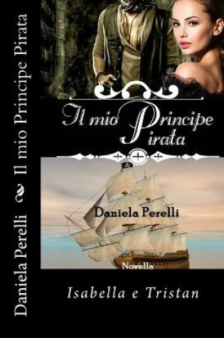 Cover of Il mio Principe Pirata (Scrivere d'amore)