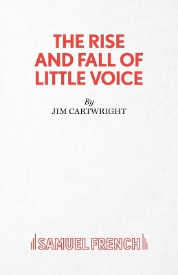 Book cover for The Rise and Fall of Little Voice