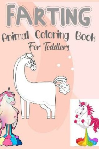 Cover of Farting Animal Coloring Book For Toddlers