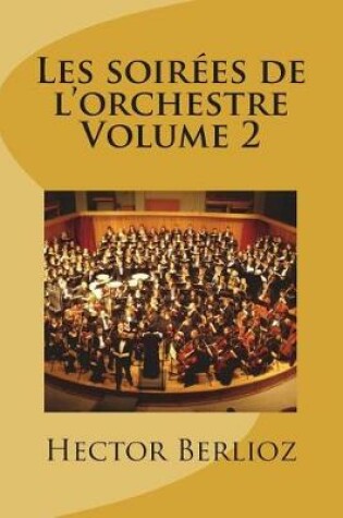 Cover of Les soirees de l'orchestre Volume 2
