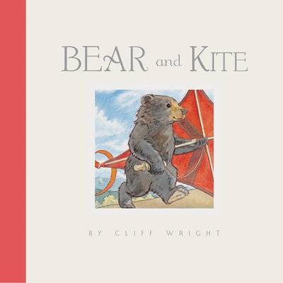 Book cover for Bear and Kite