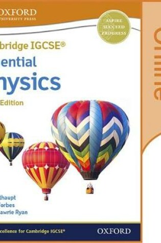 Cover of Cambridge IGCSE® & O Level Essential Physics: Enhanced Online Student Book Third Edition