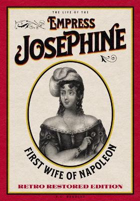 Book cover for The Life of the Empress Josephine