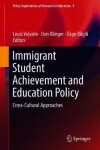 Book cover for Immigrant Student Achievement and Education Policy