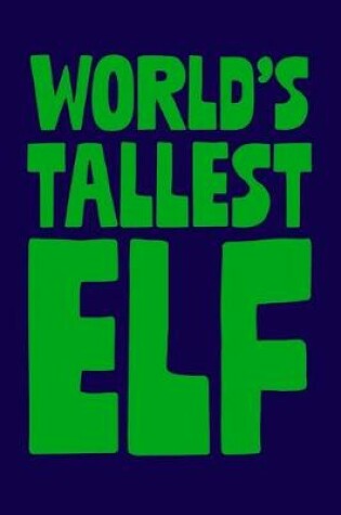 Cover of World's Tallest Elf
