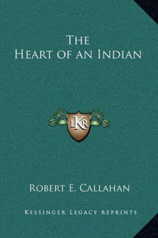 Cover of The Heart of an Indian