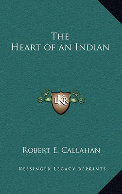 Book cover for The Heart of an Indian