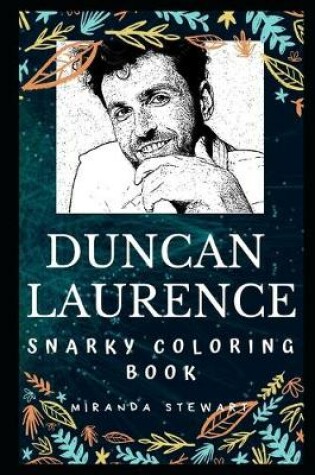 Cover of Duncan Laurence Snarky Coloring Book