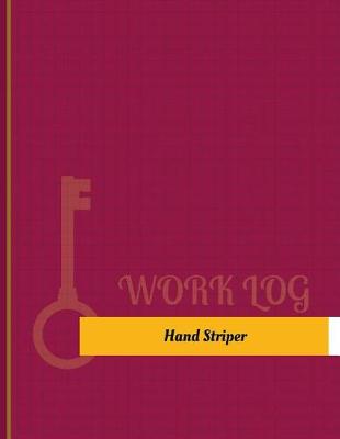 Book cover for Hand Striper Work Log