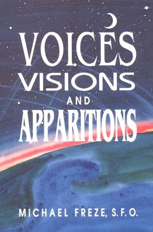 Cover of Voices, Visions and Apparitions