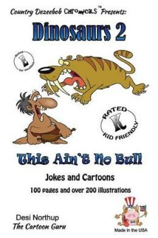 Cover of Dinosaur's 2 -- This Ain't No Bull -- Jokes and cartoons