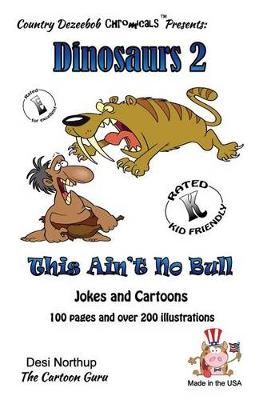 Book cover for Dinosaur's 2 -- This Ain't No Bull -- Jokes and cartoons