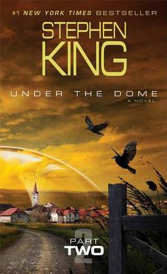 Book cover for Under the Dome, Part Two
