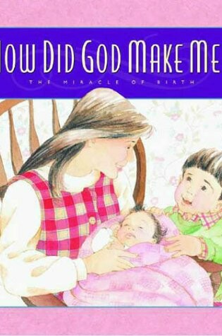 Cover of How Did God Make Me?