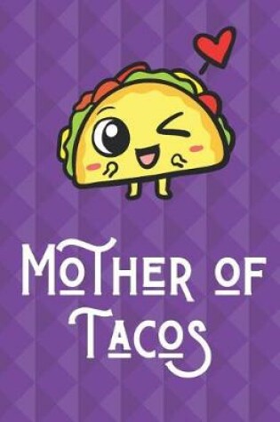 Cover of Mother Of Tacos