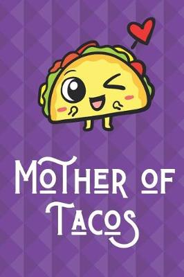 Book cover for Mother Of Tacos