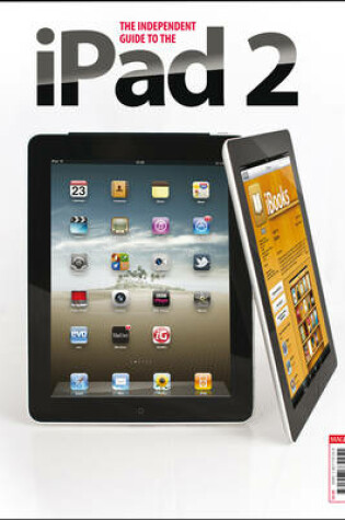 Cover of The Independent Guide to the iPad 2