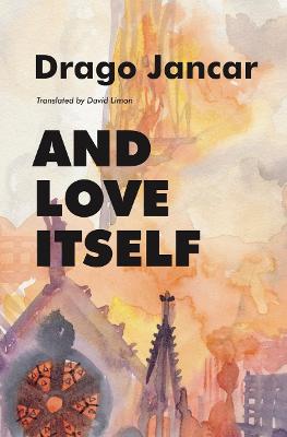 Book cover for And Love Itself