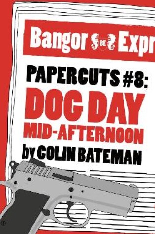 Cover of Papercuts 8: Dog Day Mid-Afternoon