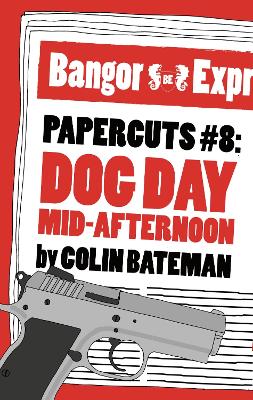 Cover of Papercuts 8: Dog Day Mid-Afternoon