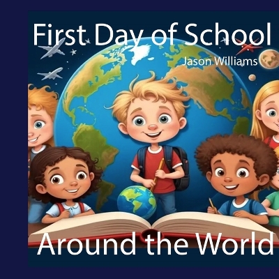 Book cover for First Day of School around the World