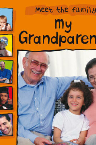 Cover of Meet The Family: My Grandparents