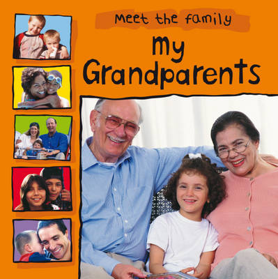 Cover of Meet The Family: My Grandparents