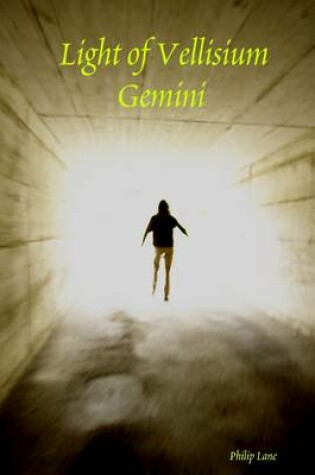 Cover of Light of Vellisium Gemini: Gemini