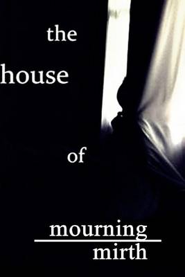 Book cover for The House of Mourning The House of Mirth