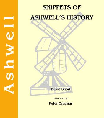 Book cover for Snippets of Ashwell's History