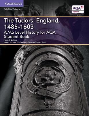 Book cover for A/AS Level History for AQA The Tudors: England, 1485–1603 Student Book