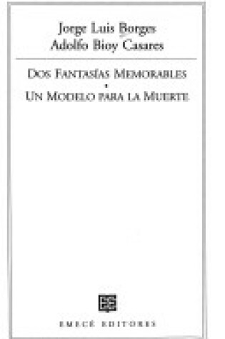 Cover of DOS Fantasias Memorables - Una Modelo Para La